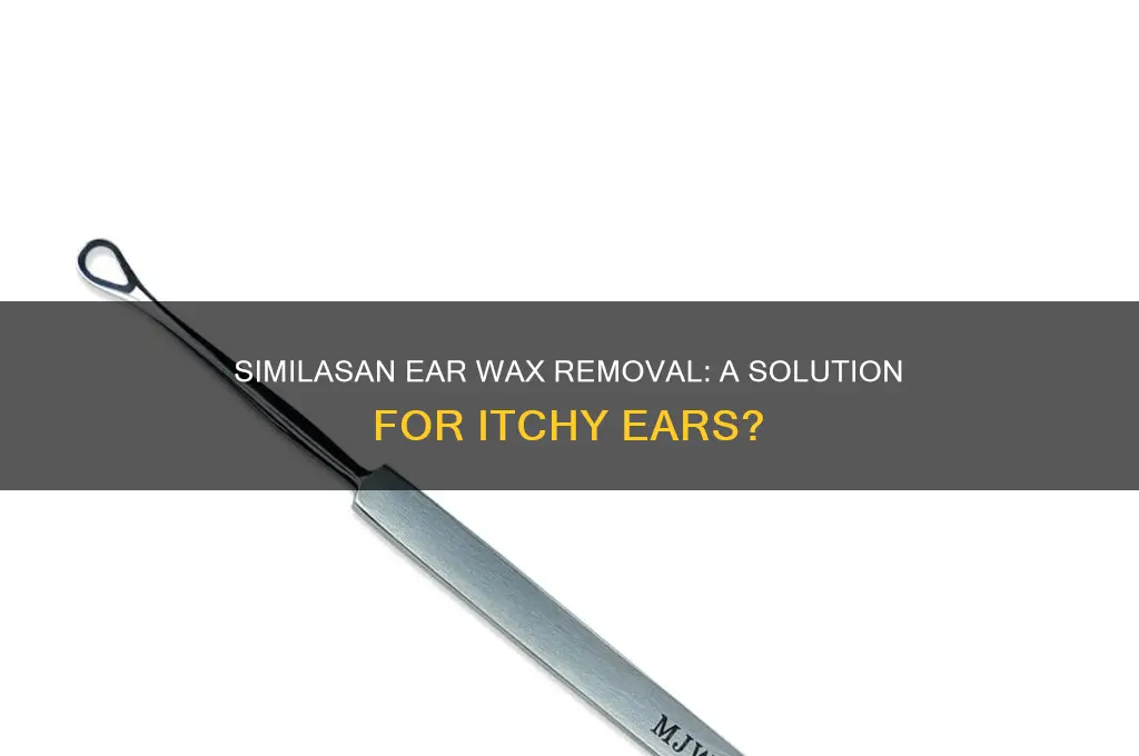 will similasan ear wax removal help itchy ears