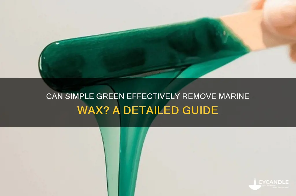 will simple gree remove marine wax