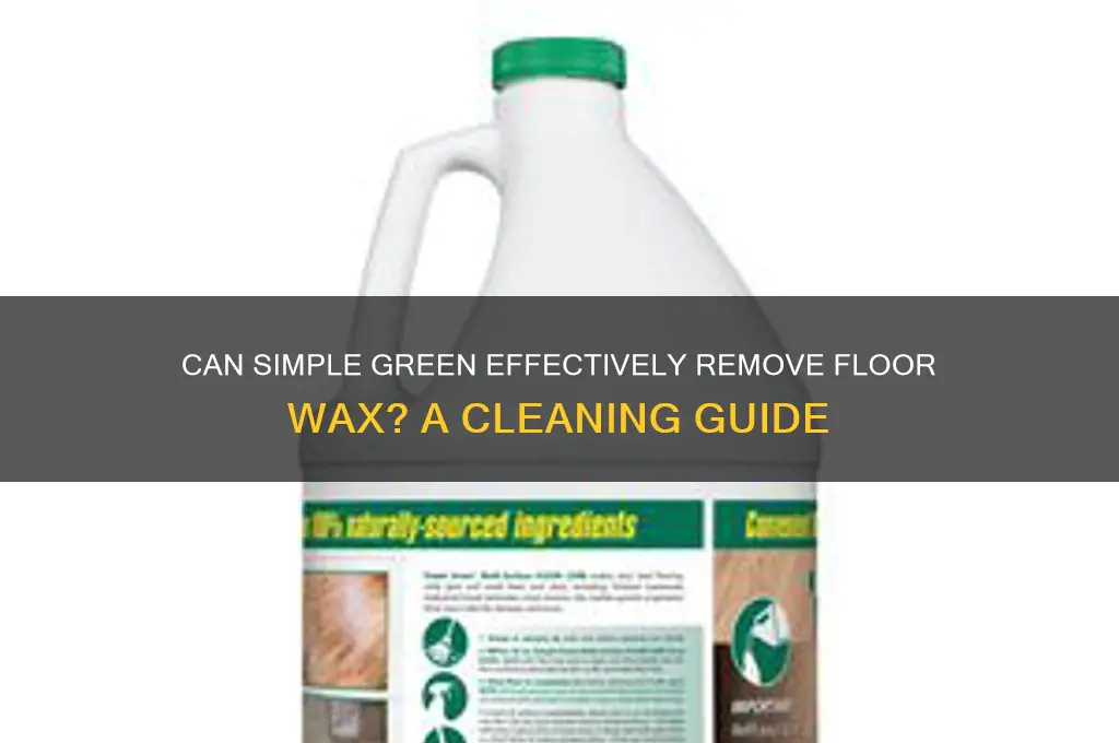 will simple green remove floor wax