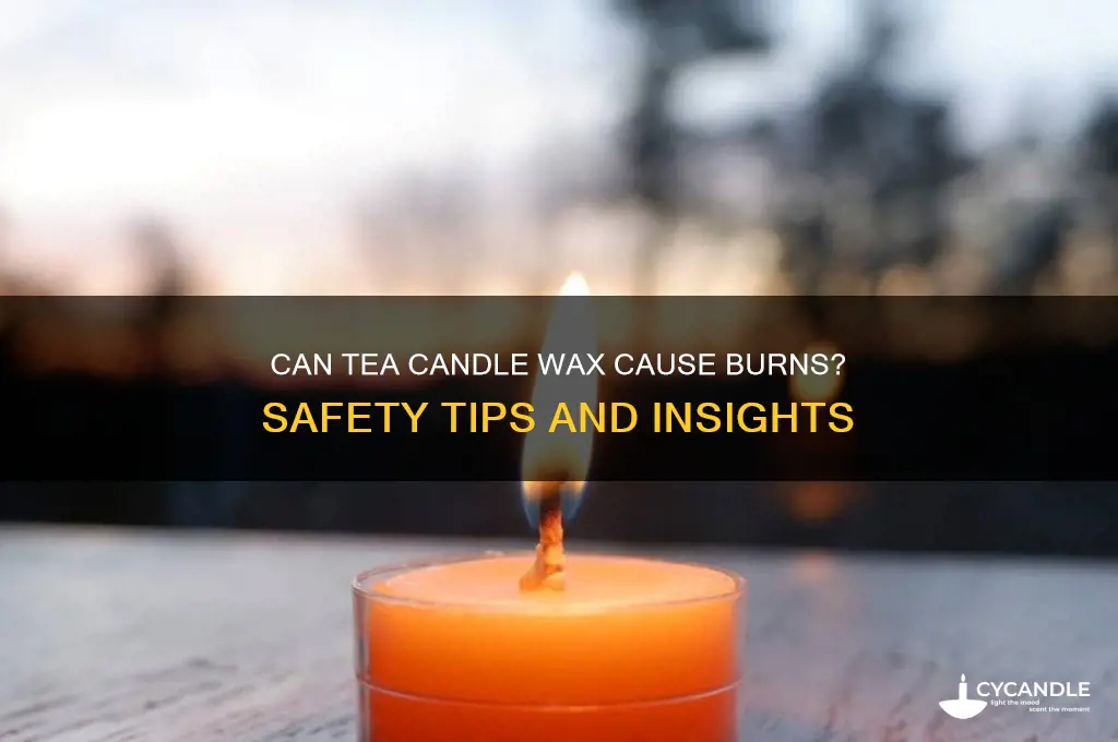 will tea candle wax burn you