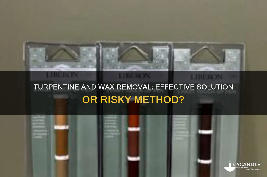 will turpentine remove wax