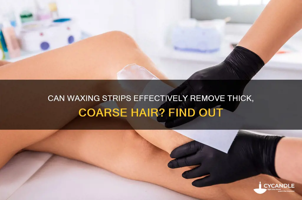 will waxing strips remove thick hair