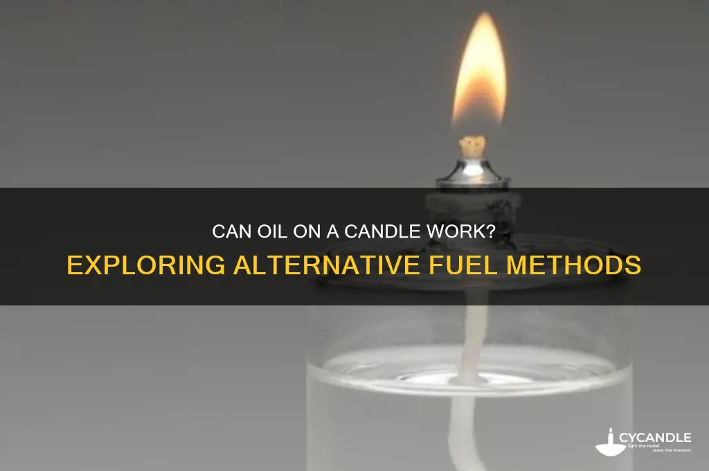 would oil on a candle work